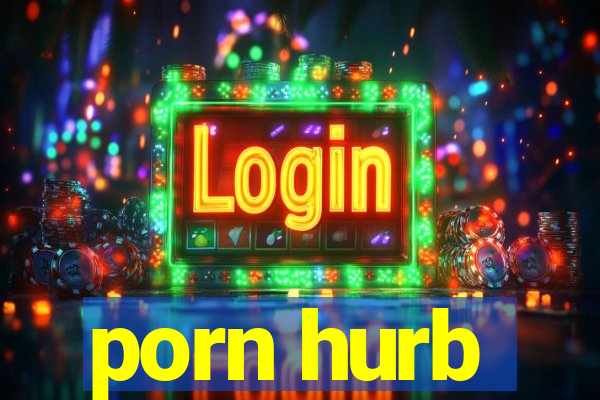 porn hurb